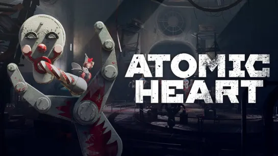 Atomic Heart | Русский трейлер 4К | Игра 2022