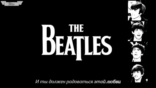 The Beatles - She Loves You (рус саб) [Bliss]