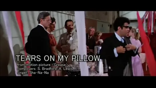 "Tears on My Pillow" from "Grease"