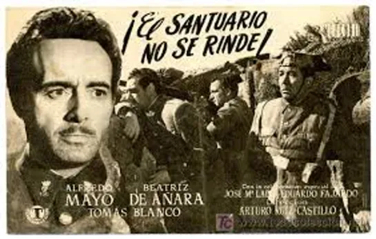 El Santuario no se rinde.- (1949). Español.