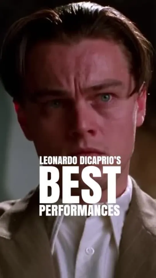 Leonardo DiCaprio's Best Roles