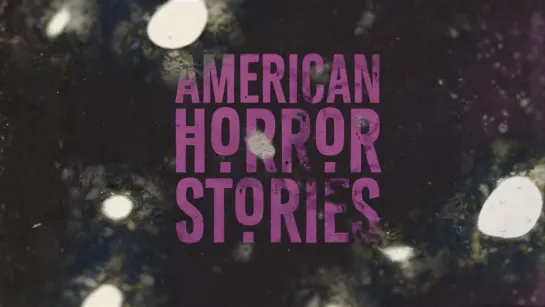 American Horror Stories: “Tapeworm” Main Titles