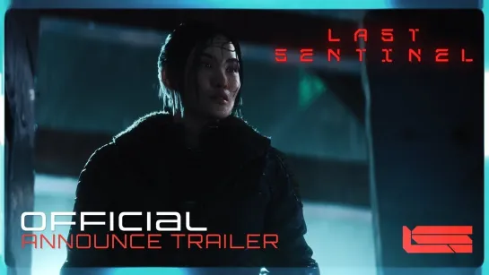 Last Sentinel (TGA 2023 Reveal Trailer)