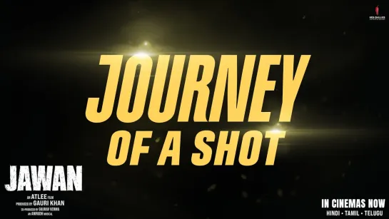 Jawan | Journey of a Shot | Shah Rukh Khan | Vijay Sethupathi | Atlee | Nayanthara | Deepika P