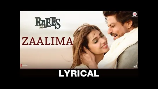 Zaalima - Lyrical | Raees | Shah Rukh Khan & Mahira Khan | Arijit Singh & Harshdeep Kaur | JAM8