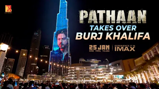 Pathaan takes over Burj Khalifa | Shah Rukh Khan