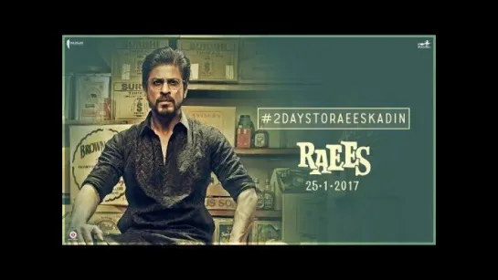 2 Days To Go | Raees Ka Din | Shah Rukh Khan, Nawazuddin Siddiqui | Releasing Jan 25