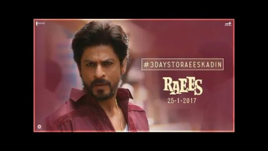 3 Days To Go | Raees Ka Din | Shah Rukh Khan, Nawazuddin Siddiqui | Releasing Jan 25