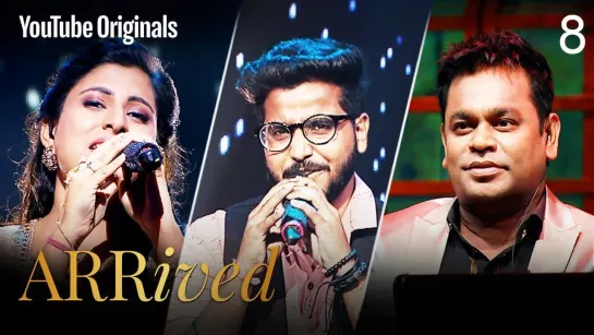 Ep 8 | A. R. Rahman, Clinton Cerejo, Shaan, Vidya Vox | #ARRivedSeries