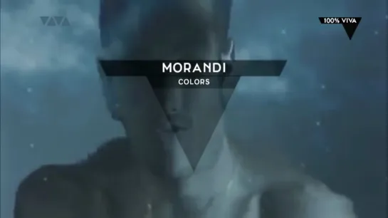 Morandi - Colors (VIVA TV)