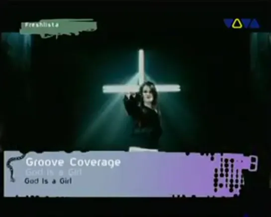 Groove Coverage - God Is A Girl (VIVA FreshLista)