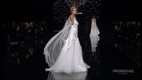 Pronovias Fashion Show 2017 Official Video