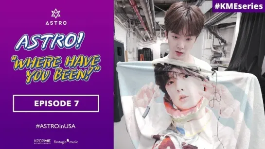 Рус. суб. ASTRO 아스트로 - 2018 ASTRO GLOBAL FAN MEETING IN USA EPISODE 7