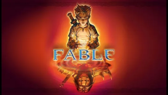 Fable (2004) / игрофильм