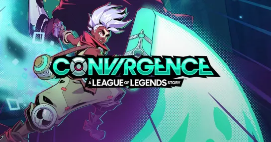 Convergence A League of Legends Story (2023) озвучка