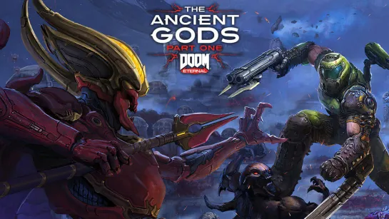 Doom Eternal: The Ancient Gods - Part One (2020) игрофильм (озвучка)