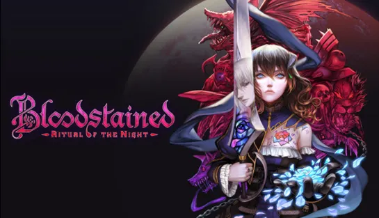 Bloodstained: Ritual of the Night (2019) игрофильм (субтитры)