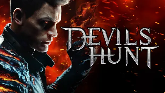 Devil’s Hunt (2019) игрофильм (субтитры)