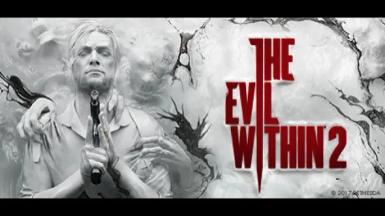 The Evil Within 2 (2017) игрофильм (озвучка)