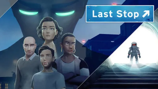 Last Stop (2021) игрофильм