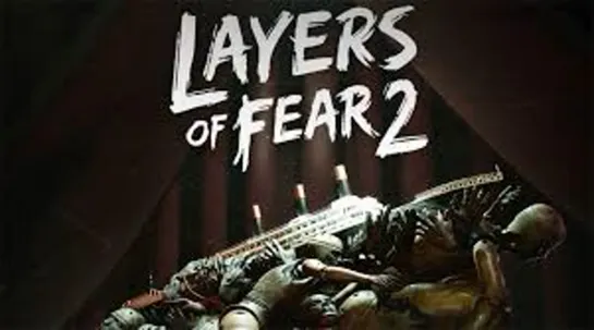 Layers of Fear 2 (2019) игрофильм (субтиры)