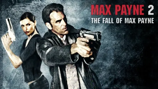 Max Payne 2 The Fall of Max Payne (2003) игрофильм (озвучка)