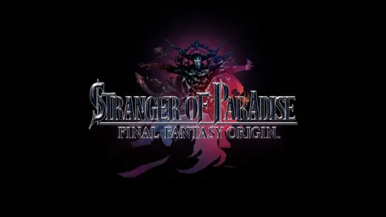 Stranger of Paradise: Final Fantasy Origin (2022) игрофильм (субтитры)