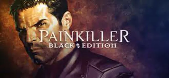 Painkiller: Black Edition (2004) игрофильм (озвучка)