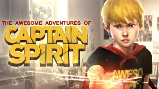 The Awesome Adventures of Captain Spirit (2018) игрофильм (субтитры)