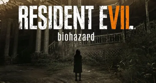 Resident Evil 7 + DLC (2017) игрофильм