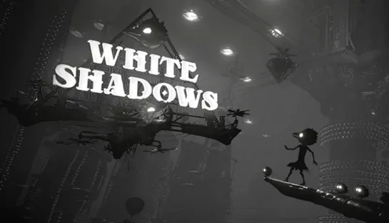 White Shadows (2021) игрофильм