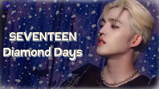 [РУС. САБ] SEVENTEEN — Diamond Days