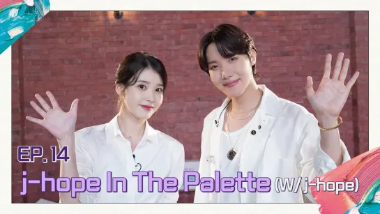 АВТОПЕРЕВОД • [IU's Palette🎨] j-hope In The Palette (With j-hope) Ep.14