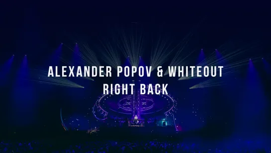 Alexander Popov & Whiteout - Right Back