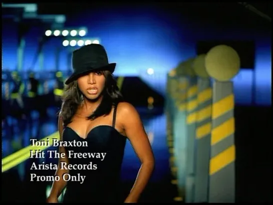 Toni Braxton - Hit The Freeway