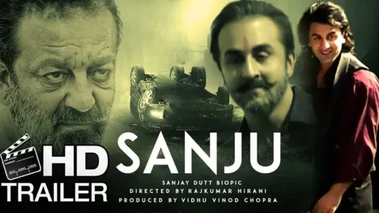 Санджай (2018) Sanju-Ранбир (субтитры)