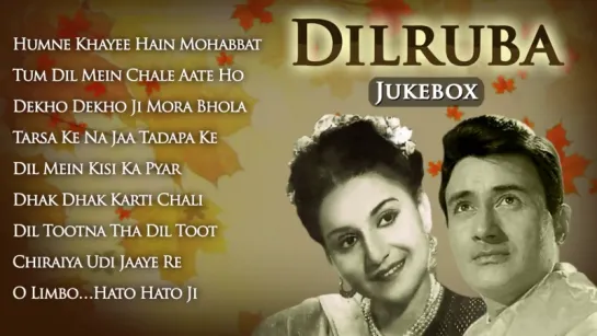 Dilruba (1950) Songs - Dev Anand  Rehana - Superhit Old Hindi Songs (HD)