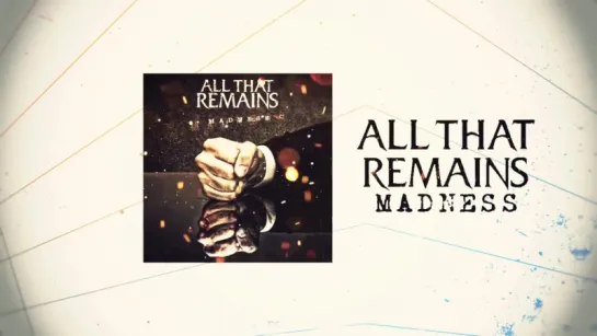 All That Remains - Madness (Lyric Video)