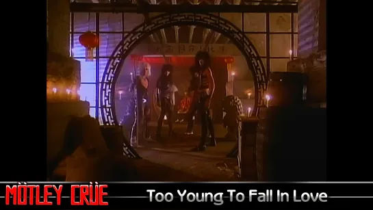 Mötley Crüe - Too Young To Fall In Love (1983) (Official Video)