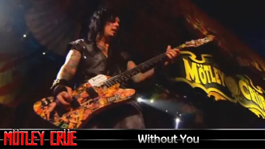 Mötley Crüe - Without You (2005) (Official Live Video)