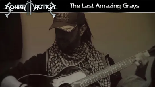 Sonata Arctica - The Last Amazing Grays (2011) (Official Video)