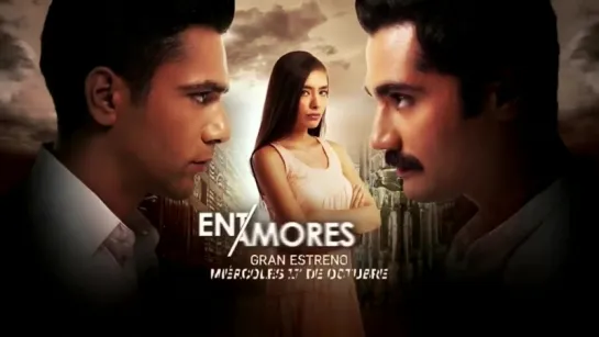 Entre Dos Amores ¦ Promo ¦ UniMás