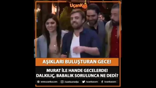 EnMagazin “Ünlü çift Murat Dalkılıç ve Hande Erçel, dün akşam Kadır