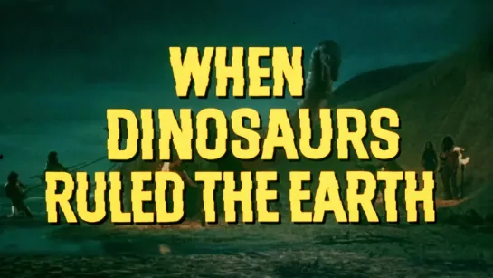 When dinosaurs ruled the earth _ когда на земле царили динозавры (1970) trailer