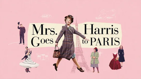 Миссис Харрис едет в Париж / Mrs. Harris Goes to Paris (2022) - дубляж [scarfilm.org]