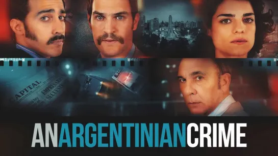 Идеальное преступление / Un crimen argentino / A Singular Crime (2022) - дубляж [scarfilm.org]