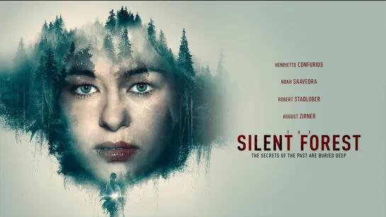 Тихий лес / Schweigend steht der Wald / The Silent Forest (2022) - дубляж [scarfilm.org]