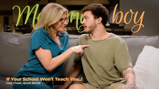 If Your School Won't Teach You - Cory Chase - MommysBoy - 2024 NewPorn Milf BIg TIts Ass Sex HD Taboo Step Mom Incest Mature