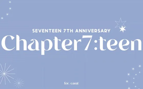 [РУС. САБ] 7-я годовщина SEVENTEEN "Chapter7:teen"