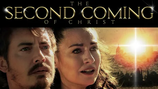 Второе пришествие Христа / The Second Coming of Christ (2018)